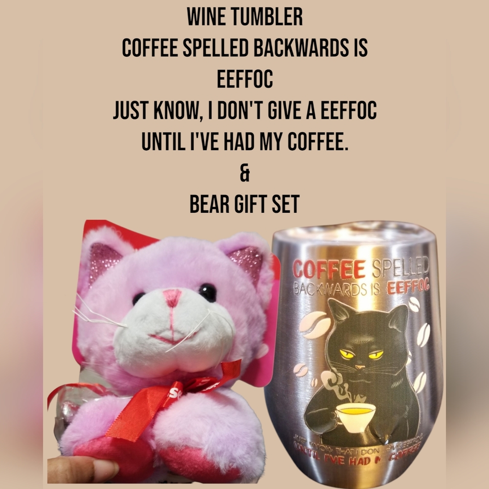Coffee Spelled Backwards ... Serious Cat Wine Tumbler & Bear Set Customized NWOB